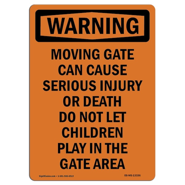 Safety Sign, OSHA WARNING, 5" Height, Moving Gate Can Cause Serious, Portrait, 10PK